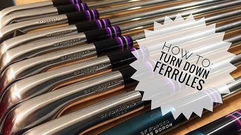How To: Properly Turn Down a Ferrule