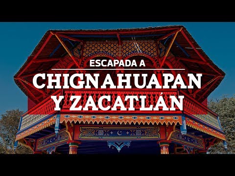 Fin de semana en Chignahuapan y Zacatlán