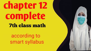 7th class math Chapter 12||exercise 12.1 to 12.6 class 7th||smart syllabus||Amna math 94