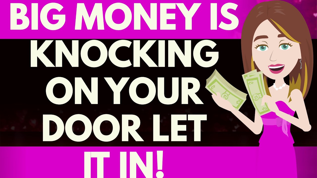 BIG money is knocking on your door let it in! Abraham Hicks 2026