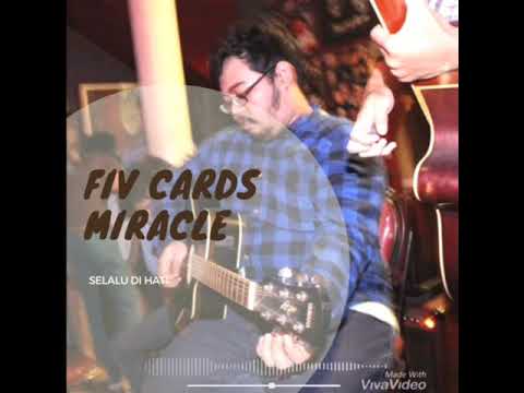 FIV CARDS MIRACLE - SELALU DI HATI