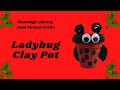 Ladybug Clay Pot