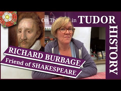 March 16 - Richard Burbage, actor and friend of Shakespeare