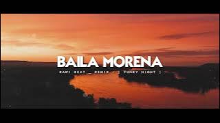 JEDAG JEDUG !!! Rawi Beat - Baila Morena - ( Funky Night )