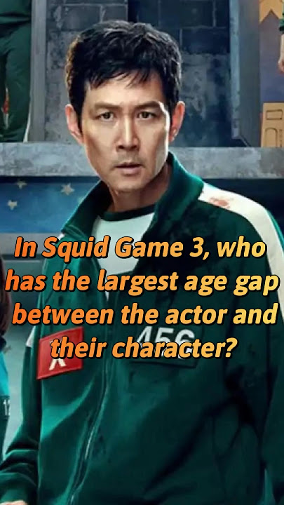 In Squid Game 3, who has the largest age gap between the actor and their character The last person