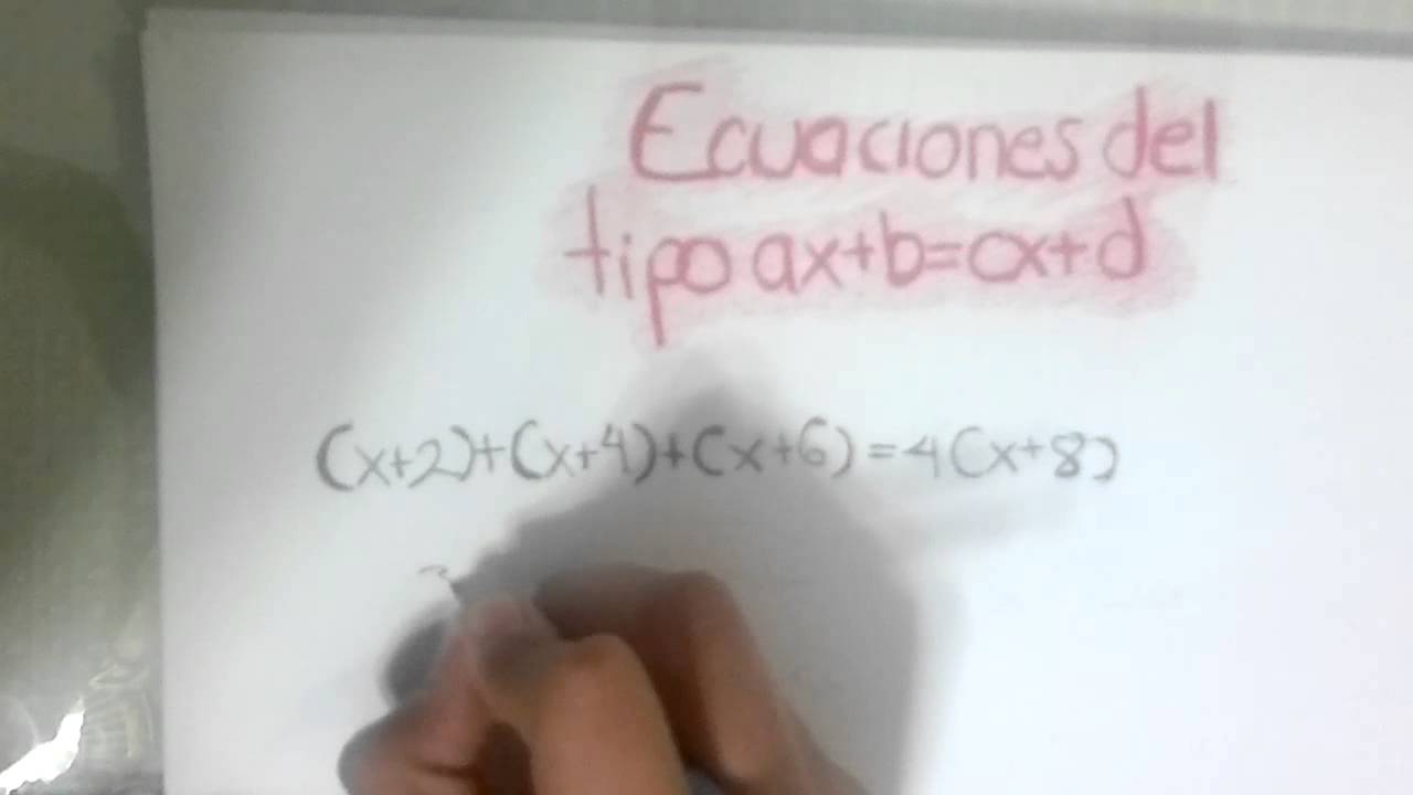 Ecuaciones del tipo ax+b = cx+d - YouTube