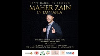 Maher Zain in Tanzania - March 12th 2022