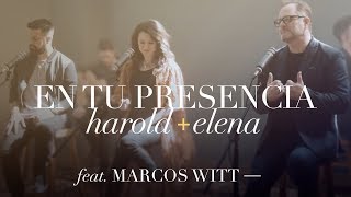 Chords for En tu presencia - Harold y Elena Feat. Marcos Witt (Versión Acústica)