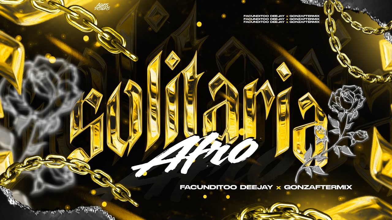 SOLITARIA (AfroBandido) - FACUNDITOO DEEJAY - @gonzaftermix