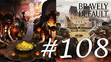 Bravely Default Gameplay Walkthrough Part 108 - Chapter 6 Side Missions II [English][N3DS]