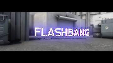 Flashbang ~ csgo fragmovie ft C0BRA