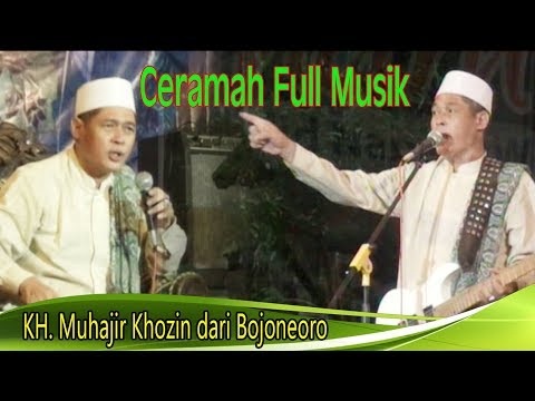 KH. Muhajir Khozin Ceramah Full Musik Religi