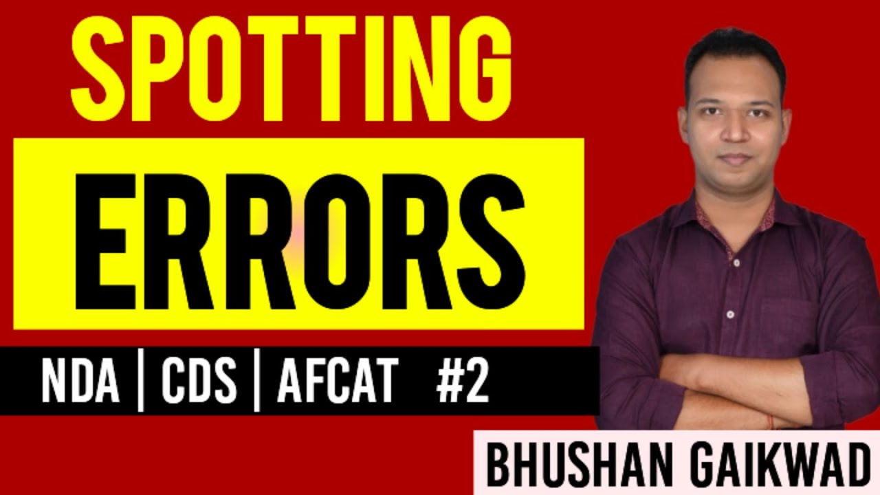 SPOTTING ERRORS IN ENGLISH FOR NDA | CDS | AFCAT 2025 | SPOTTING ERRORS ...
