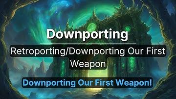 Retroporting Our First Weapon ⚙️ | General WoW Modding