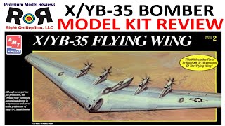 X/YB35 Flying Wing Bomber 1:72 Scale AMT 8615 Model Kit Build & Review