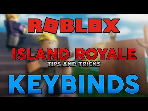 Island Royale Tips And Tricks Keybinds Roblox Youtube