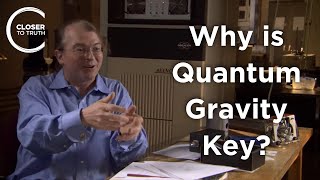 Seth Lloyd - Why is Quantum Gravity Key?