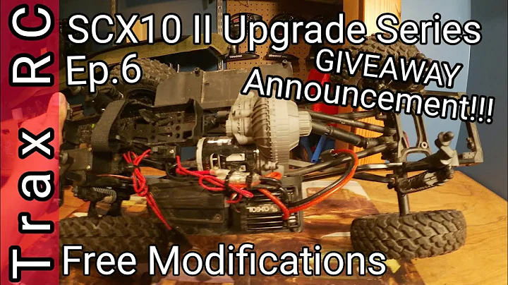 SCX10 II Upgrade Series: Free Modifications & Giveaway Announcement | Ep. 6