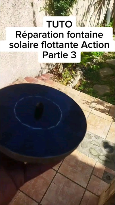 Test fontaine solaire de chez Action 