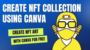 How to create NFT Art Collection using Canva ( How to make nft art )