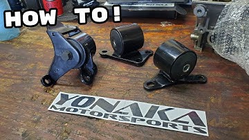 How To: Installing Yonaka Steel Motor Mounts B/D Series