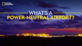 What's a Power-Neutral Airport? | It Happens Only in India | National Geographic