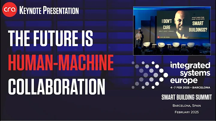 ISE 2025 Keynote: Beyond Smart Buildings – The Future of Human-Machine Collaboration Feb 2025