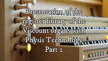 Viscount Physis Technology: Combination of pipe organ sounds and orchestral sounds Vol. 1
