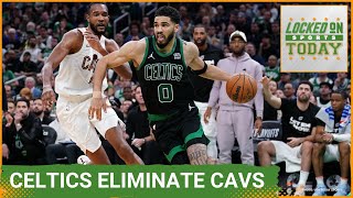 The Boston Celtics ELIMINATE the Cleveland Cavaliers