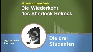 Sherlock Holmes: Die drei Studenten (Hörbuch)