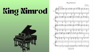 King Nimrod, Piano [with score]