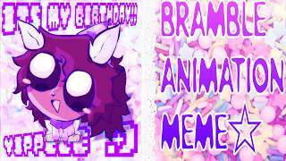 Bramble animation meme ૮・ﻌ・ა tw