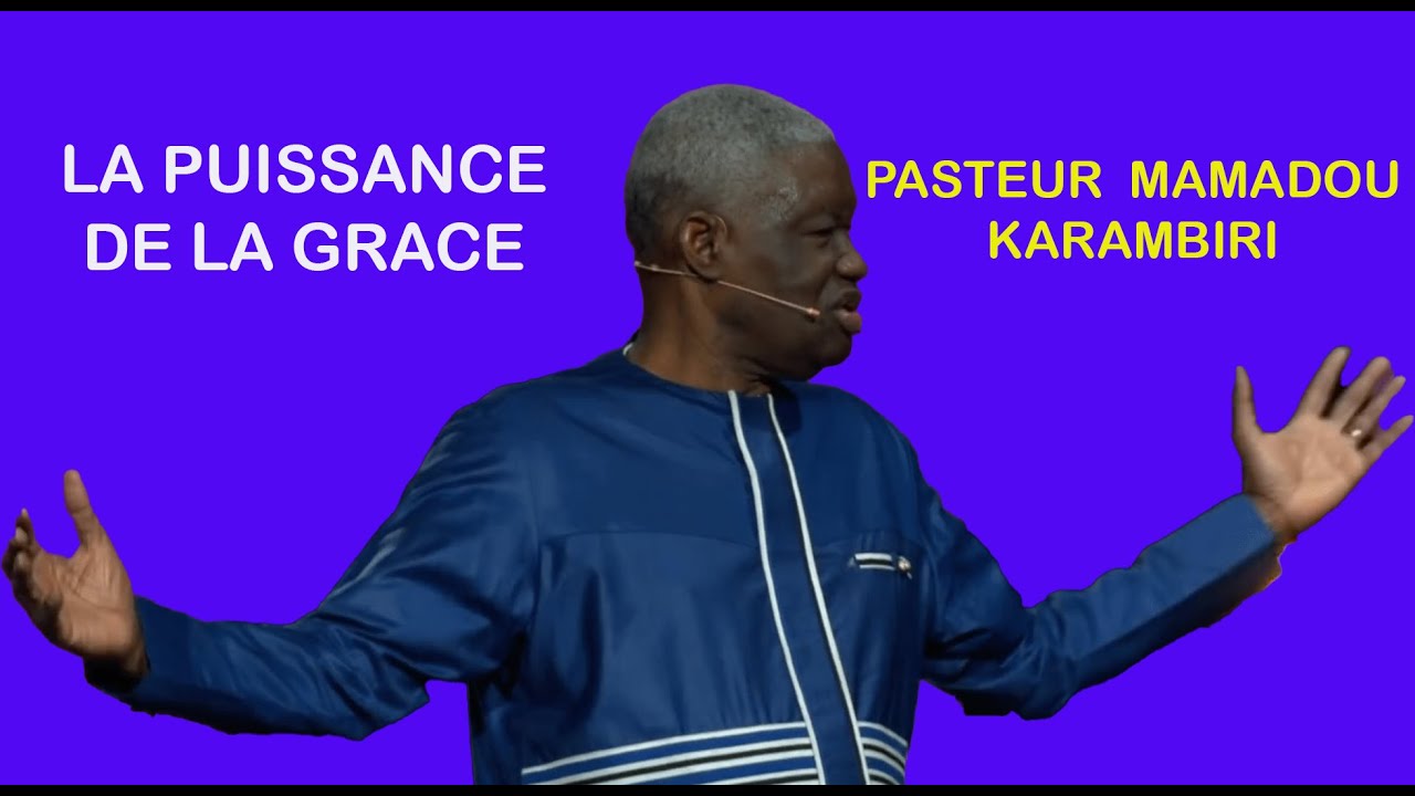 Tous Les Messages Du Pasteur Karambiri Mamadou