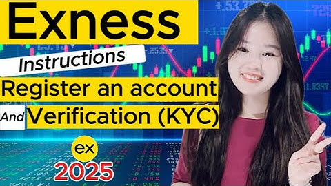 Exness 2025 - How to create (OPEN AN ACCOUNT) and verify your Exness account