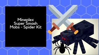Super Smash Mobs 3 - SPIDER KIT - THIS KIT SUCKS!