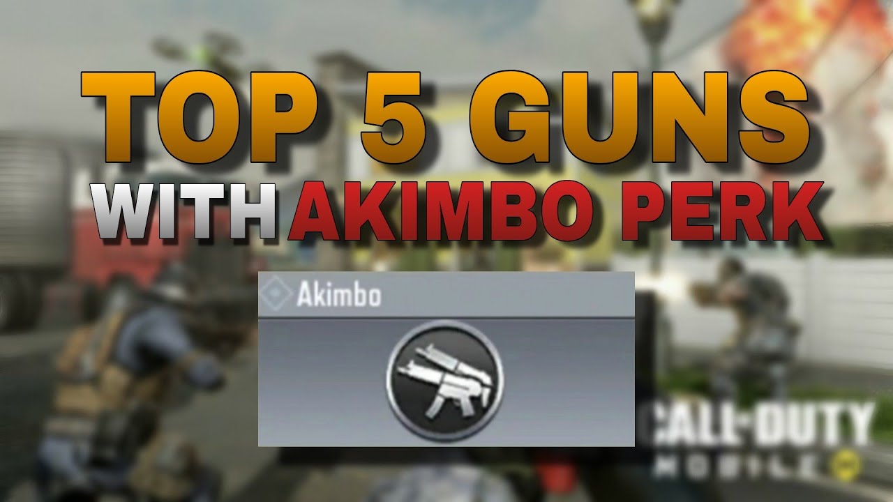 Top 5 Possible Guns Might Have Akimbo Perk | Cod Mobile