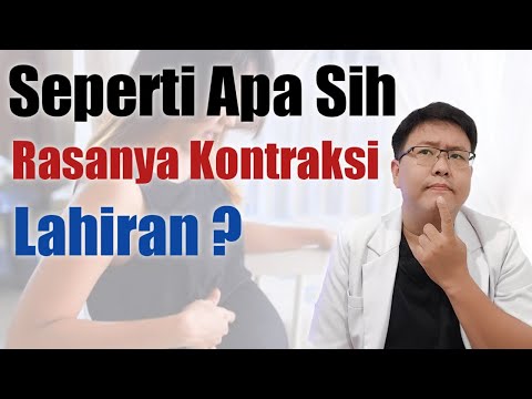 SEPERTI APA RASANYA KONTRAKSI LAHIRAN - TANYAKAN DOKTER