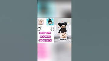 easy way of GFX in 5mins 💖👀 #roblox
