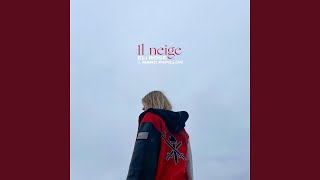 Il neige