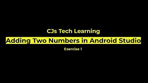 Sum of Two Numbers in Android Studio (Beginner)