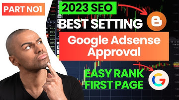How to Get Google AdSense Approval in 24 Hours | Get More Traffic to Your Blogger Blog with SEO