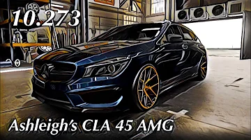 CSR2 - Ashleigh’s CLA 45 AMG - tune & shift - 10.273