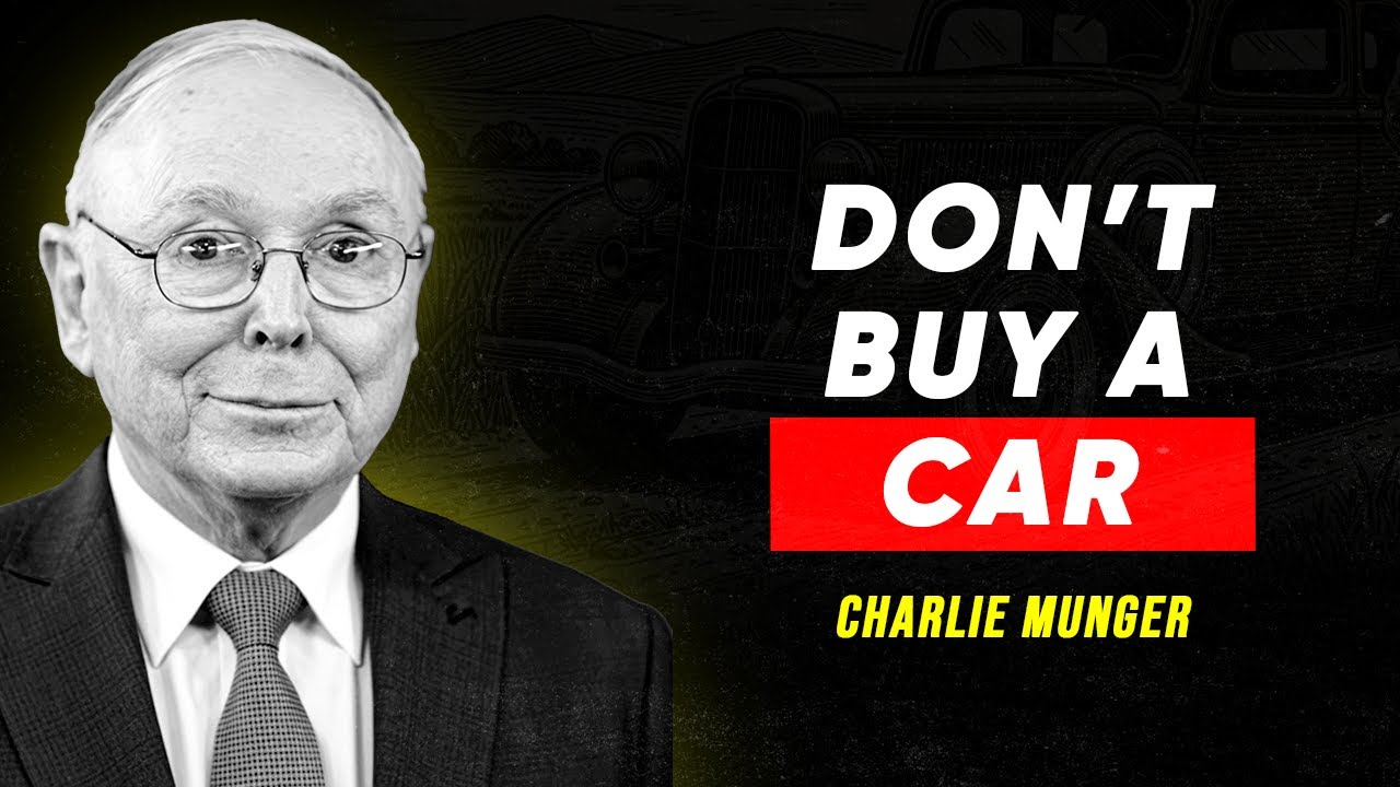 Charlie Munger: Don't Buy a Car — Why It Slowly Destroys Your Wealth