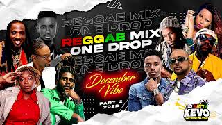 Reggae Mix 2022 [December Vibe One Drop] Part.2 Tarrus Riley,Chronixx,Jah Cure,Alaine,Busy &More Thumb