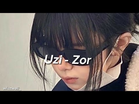 Uzi - Zor