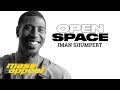 Open Space: Iman Shumpert | Mass Appeal