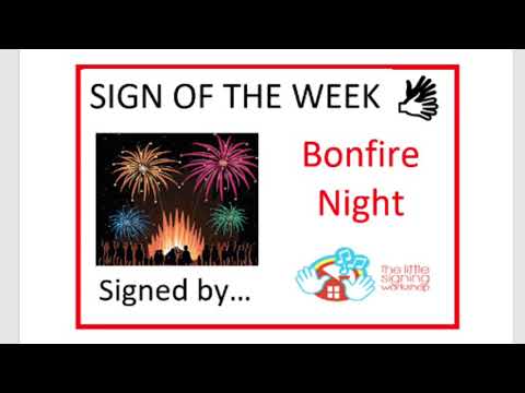 How to sign bonfire night - firework - sparkler - treacle - toffee apple - sign language - Signalong