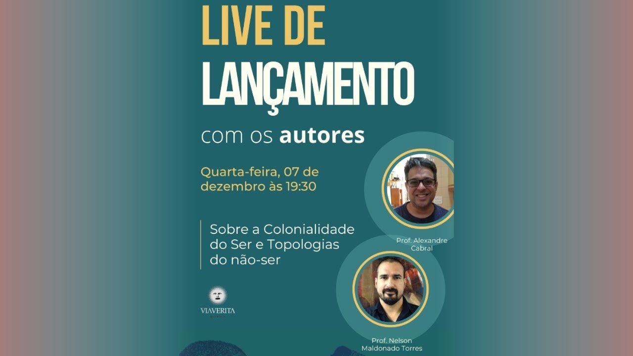 Sobre a colonialidade do Ser e Topologias do não-ser - Alexandre Cabral e Nelson Maldonado-Torres