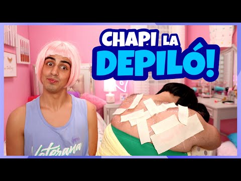 MaquiChapi - Chapi Depiló A Su Mejor Amiga!