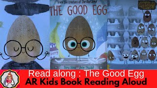 The Good Egg by Jory John & Pete Oswald. @AR Kids Book Reading Aloud
